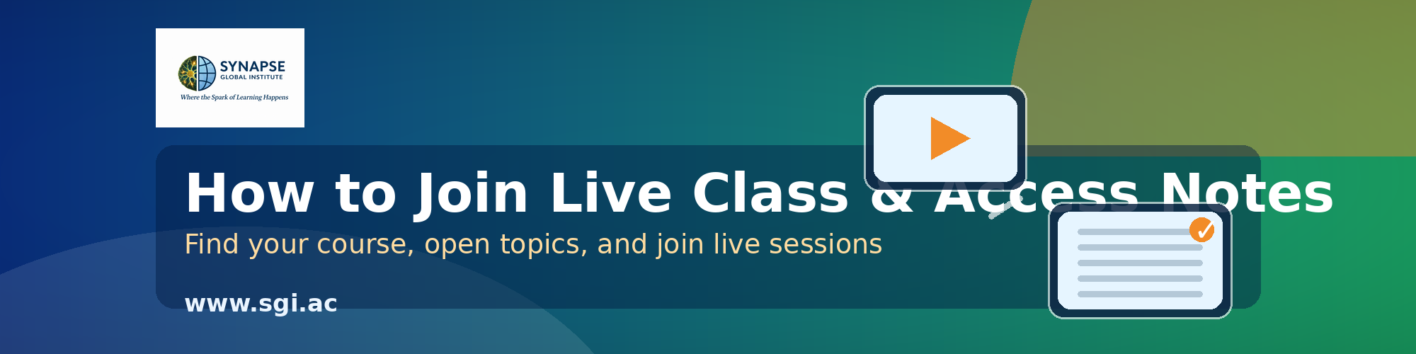How to Join a Live Class/Access Notes  on SGI