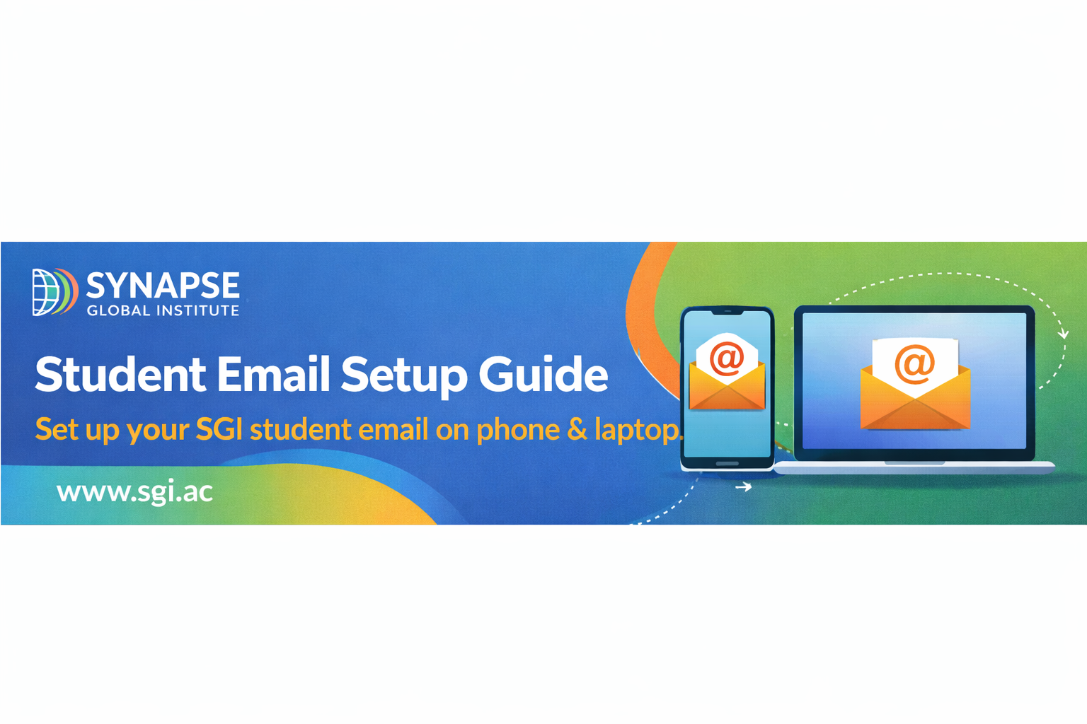 STUDENT GUIDE: EMAIL SETUP ON ANDROID PHONE